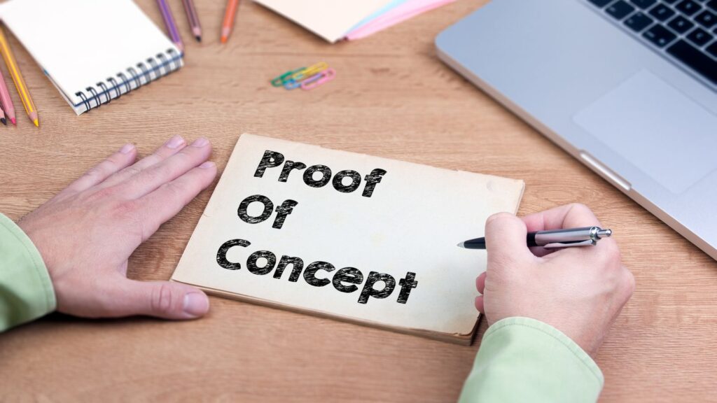 Proof of Concept, PoC